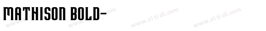 Mathison Bold字体转换
